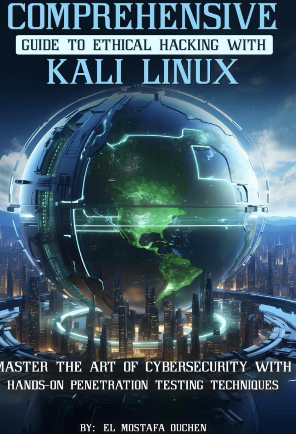 Comprehensive Guide to Ethical Hacking with Kali Linux book cover
